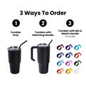 30oz Tumbler — order 30oz tumbler with optional handle